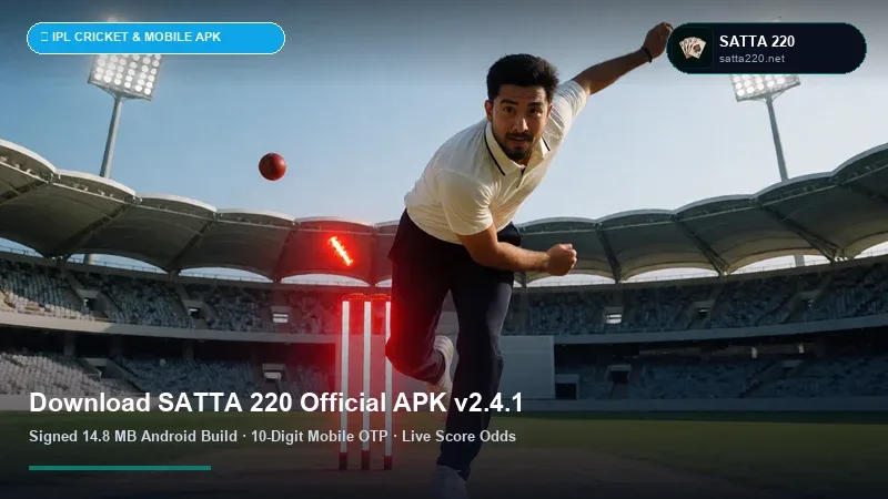 Satta 220 Official Android APK v2.8.4 Download & Installation